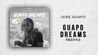 Jose Guapo - Guapo Dreams