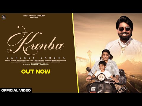 Raj Mawar - Kunba 2 (Official Video) | Sanjeet Saroha | Riyaazi | New Haryanvi Sad Song