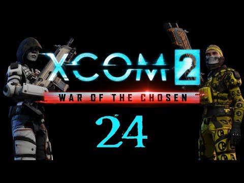 SB Plays XCOM 2: War of the Chosen 24 - Give And Take