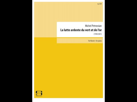 Michel Petrossian, "La lutte ardente du vert et de l'or" - Rémi Geniet, piano