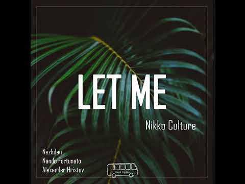 Let Me feat Nezhdan Remix