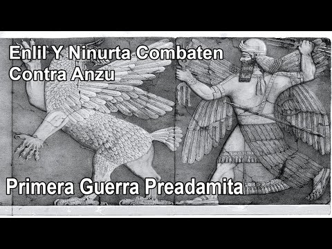 Anunnaki 28: La Derrota De Anzu, Ninurta Es Vencedor