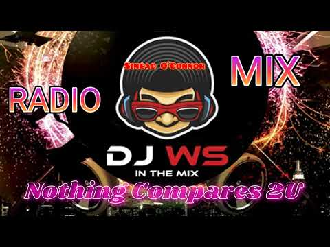 Sinéad O'Connor - Nothing Compares 2U (Freestyle Radio Mix DJ WS)