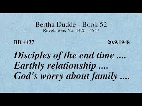 BD 4437 - DISCIPLES OF THE END TIME .... EARTHLY RELATIONSHIP .... GOD'S WORRY ABOUT FAMILY ....