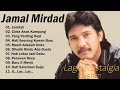 Jamal Mirdad Full Album - Lagu Pop Indonesia Terbaik & Terpopuler Sepanjang Masa