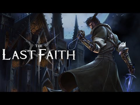 The Last Faith - LET'S PLAY FR #1