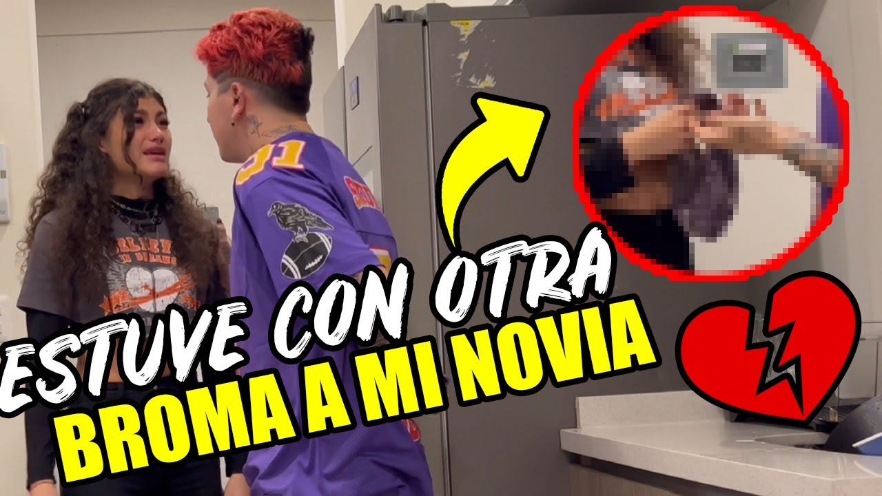 BROMA A MI NOVIA 💔 (LA HICE LLORAR) | SOMAHI