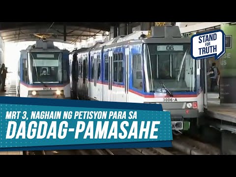 MRT 3, naghain ng petisyon para sa dagdag-pamasahe Stand for Truth