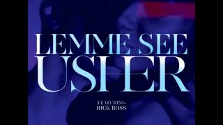 Usher feat Rick Ross - Lemme See