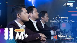 3 Composers - Bangun Cinta (Official Music Video)