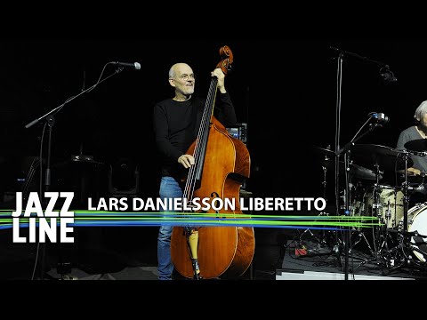 Lars Danielsson Liberetto live | Jazzline | 2021