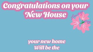Congratulations messages for new home