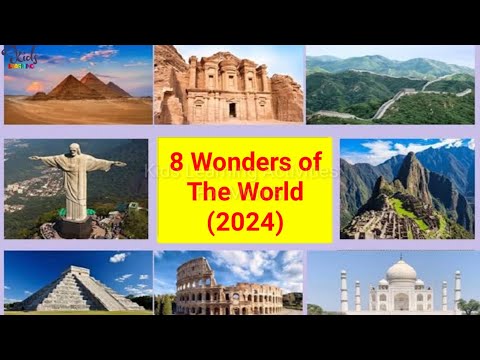 List of New 8 Wonders Of The World 2024 | Eight Wonders Of The World #8WondersOfTheWorld