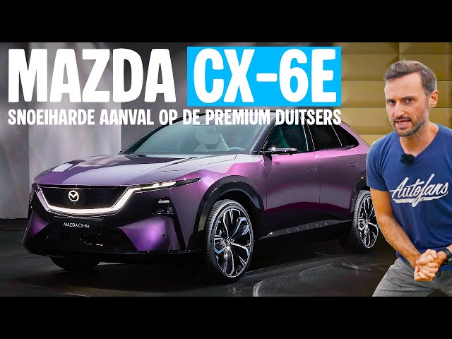 Is de Mazda CX-6e dé elektrische verrassing van 2026?
