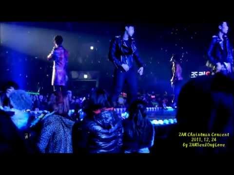 [HD]20111224 2AM Christmas Concert - With Or Without U & 잘못했어