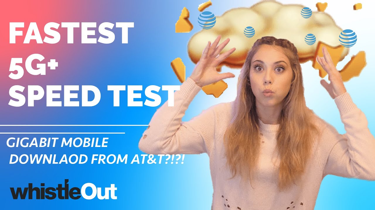 AT&T 5G+ Speed Test | Gigabit Mobile Download