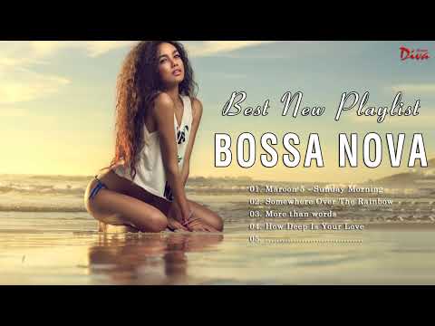 Best Bossa Nova Covers 2022 ✅✅Sunset Bossa Nova ✅✅ Best Pop Hits Covers 2022
