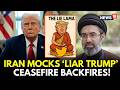 LIVE Hey Trump You Re Fired Iran S IRGC Mocks Trump Over Hormuz Ultimatum And Ceasefire Claims
