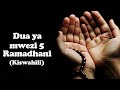 Dua Ya Mwezi 5 Ramadhani Kiswahili