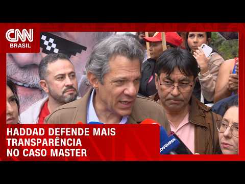 Haddad defende mais transparência no caso Master durante agenda na capital de SP | CNN 360°