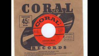 DORSEY &amp; JOHNNY BURNETTE -  BLUES STAY AWAY FROM ME  -  MIDNIGHT TRAIN -  CORAL 9 62190