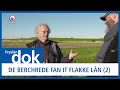 FRYSLAN DOK: De Berchrede fan it Flakke Lân: Greet Andringa en Theunis Piersma
