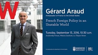 Gérard Araud ─ French Foreign Policy in an Unstable World
