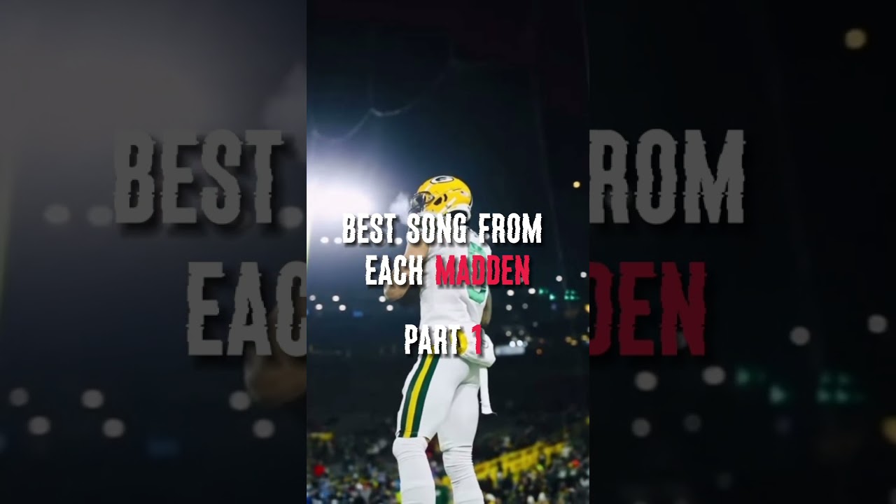 Best Song From Each Madden  Part 1 #shorts #fyp #trending #nfl