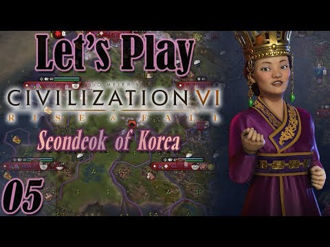 Let's Play Civilization 6: Rise and Fall Expansion [Ep 05] - Seondeok of Korea Playthrough