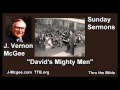 David's Mighty Men - J Vernon McGee - FULL Sunday Sermons