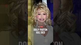 Country music star Dolly Parton has died