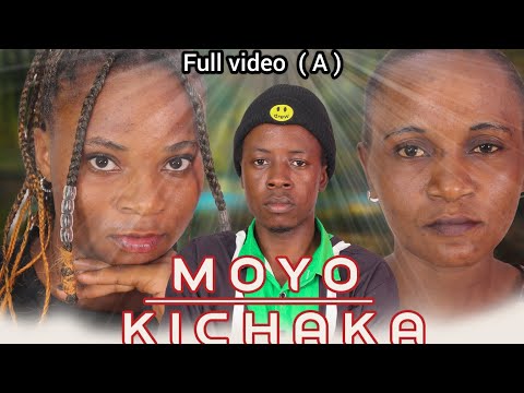 MOYO KICHAKA Full video part one (01)