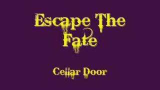 Escape The Fate - Cellar Door