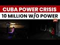 Cuba Blackout: 10 Million Without Power After US Oil Blockade, Trump Vows Takeover