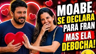 FRAN ADORNO DEBOCHA DE DECLARAÇÃO DE AMOR DE MOABE GALVÃO!! RECONCILIAÇÃO?