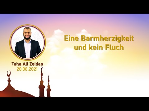 Eine Barmherzigkeit und kein Fluch - Taha Ali Zeidan