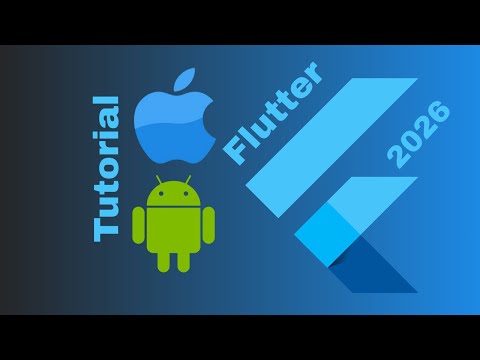 Flutter Tutorial For Beginners | Mobile App Development | Full-Course | 2026