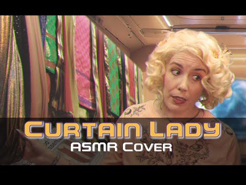 ASMR Cover: Curtain Lady! (SciFi Version)
