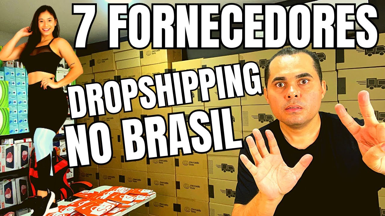 7 Fornecedores DropShipping no Brasil! Comece com R$2,30 produtos para Mercado Livre Shopee loja