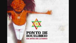 08 - Ponto de Equilíbrio - O Que Eu Vejo [DIA APÓS DIA LUTANDO]