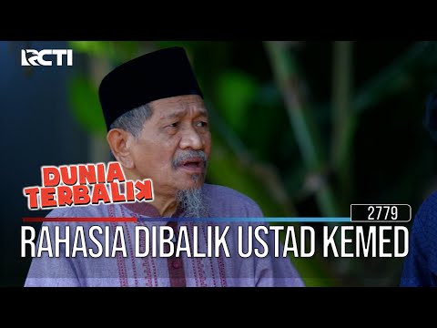 Rahasia Dibalik Ustad Kemed  - Dunia Terbalik