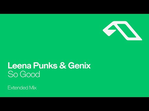Leena Punks & Genix - So Good