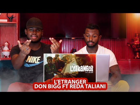 Don Bigg ft. Reda Taliani - L'Étranger (Official Video) (Reaction)