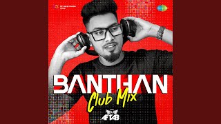 Download lagu Banthan Club Mix mp3