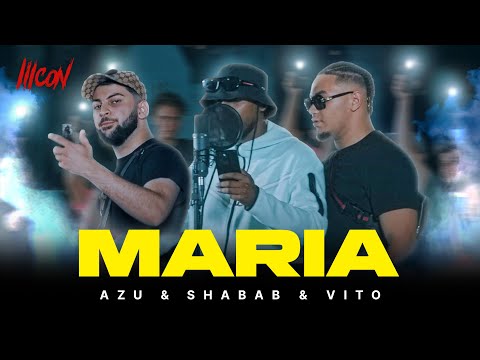 Azu x Shabab x Vito - Maria | ICON 5