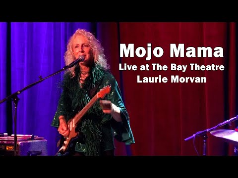 Laurie Morvan -  Mojo Mama (Live) - The Bay Theatre
