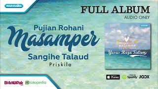 Download lagu Masamper Yesus Raja Salam - Priskila mp3