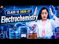 Electrochemistry Class 12 Chemistry Chapter 2 One Shot New NCERT CBSE Complete Chapter