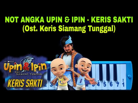 Not Pianika Upin Ipin - Keris Sakti (Ost Keris Siamang Tunggal)