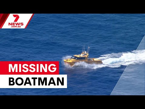 Missing boatman sparks major Gold Coast search | 7NEWS